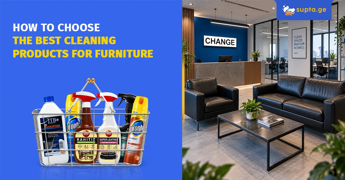 How to Choose the Best Cleaning Products for Furniture